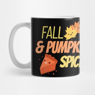 Fall & Pumpkin Spice - Autumn Tee Shirt with Pumpkin Pie Image Mug